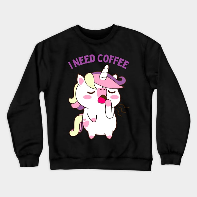 In need of coffee lover coffee addict Funny tired sleepy unicorn Crewneck Sweatshirt by BoogieCreates